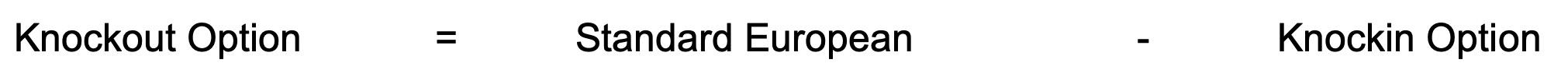 Knockout Plus Knockin Options Formuala Rearranged Image